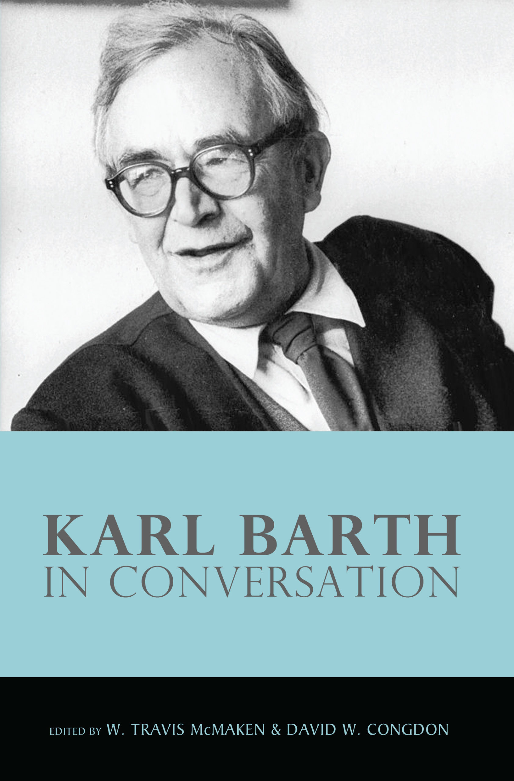 Karl Barth in Conversation